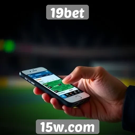 Facilidade de uso da plataforma 19bet em dispositivos móveis